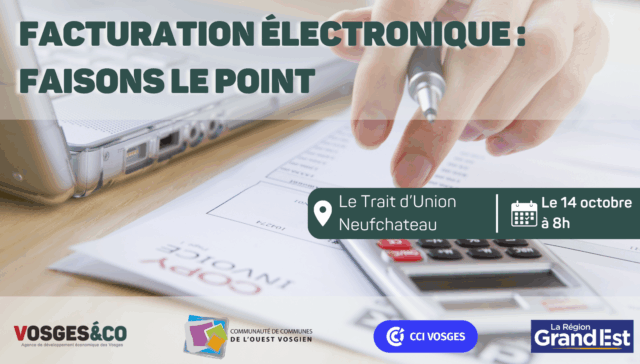 facturation électronique faison le point le 14 octobre à 8h à Neufchateau